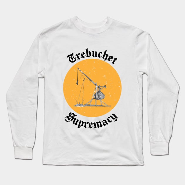 Trebuchet Supremacy Long Sleeve T-Shirt by Zain's